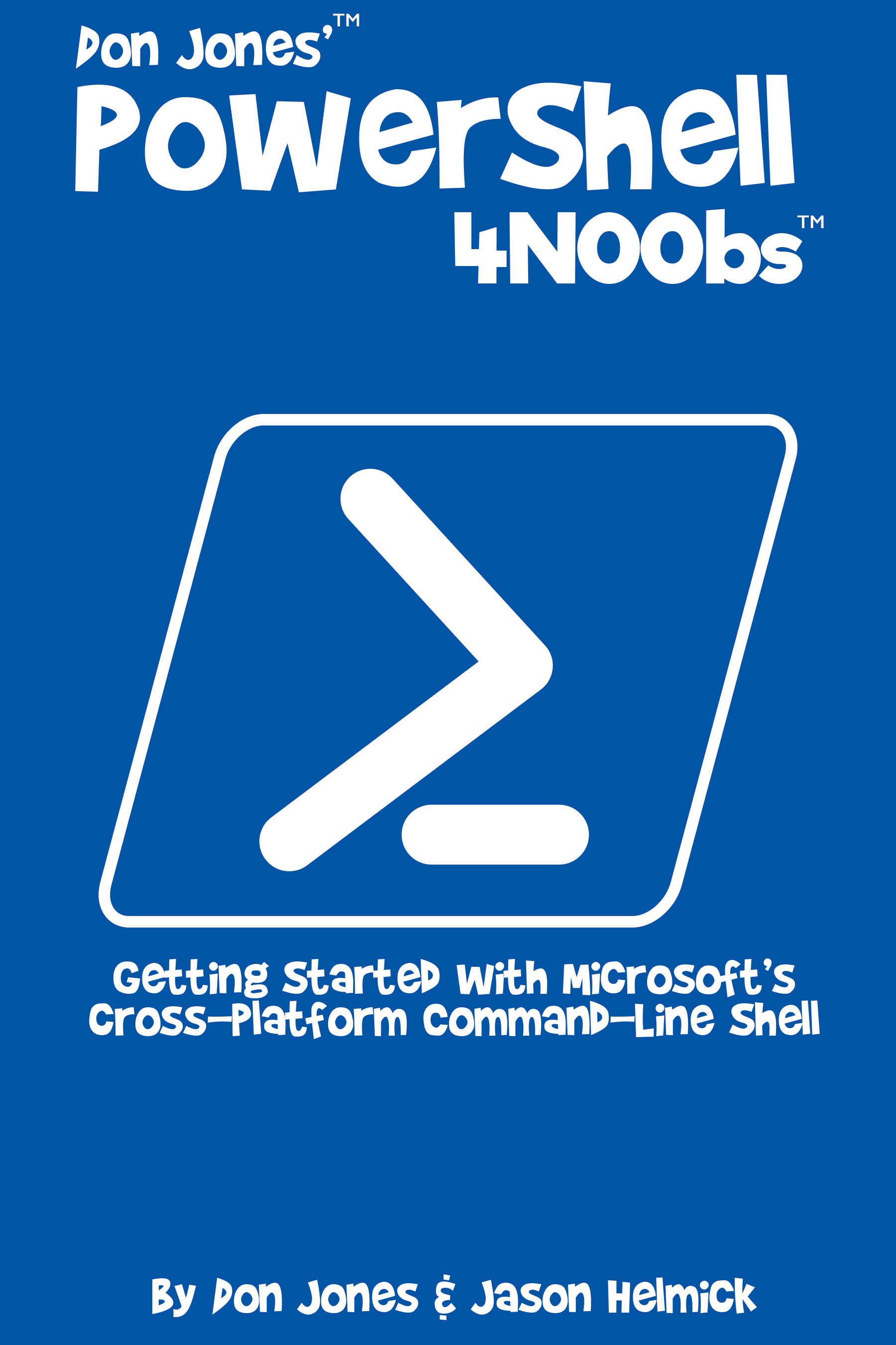 Don Jones’ PowerShell 4N00bs